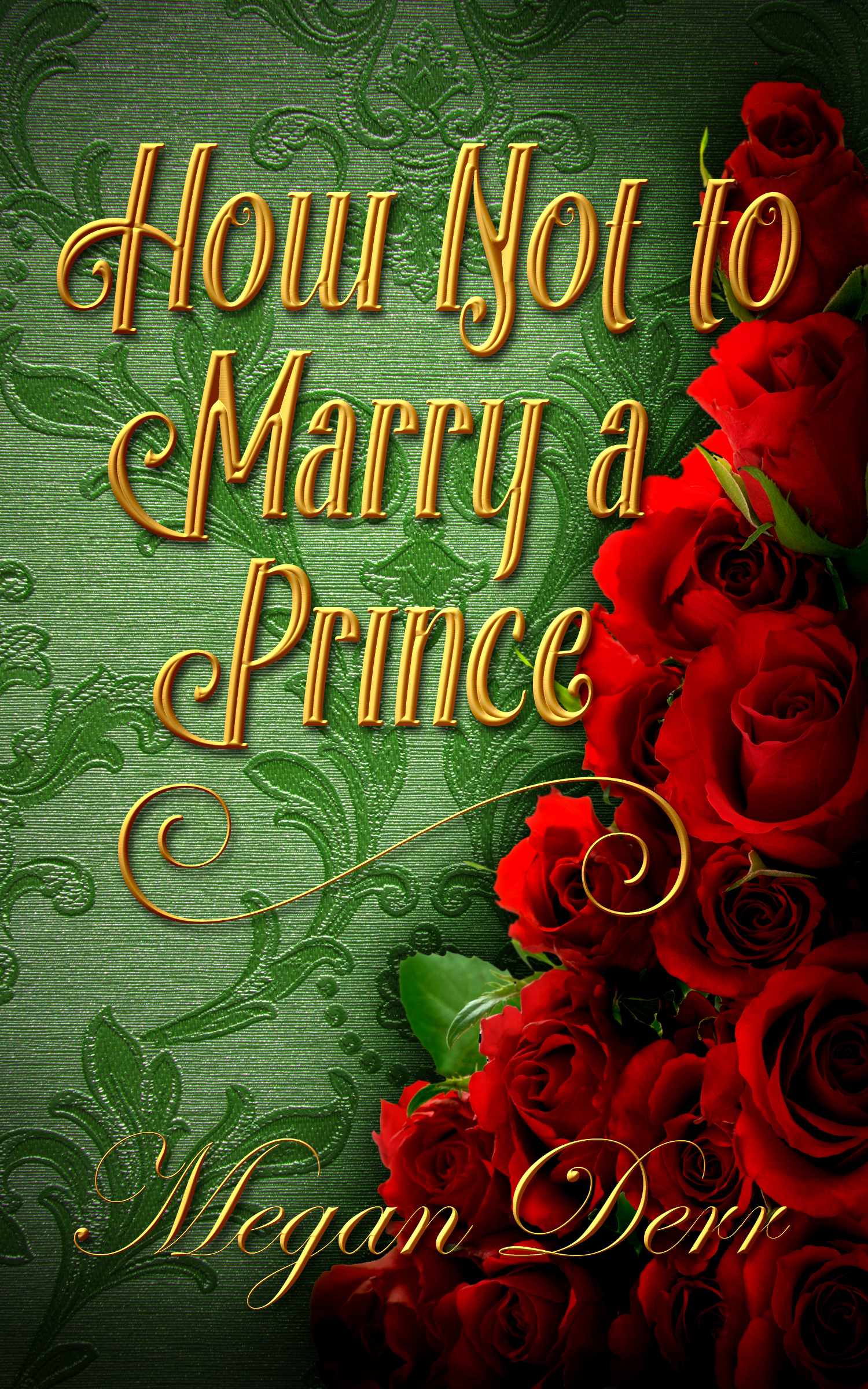 How Not to Marry a Prince