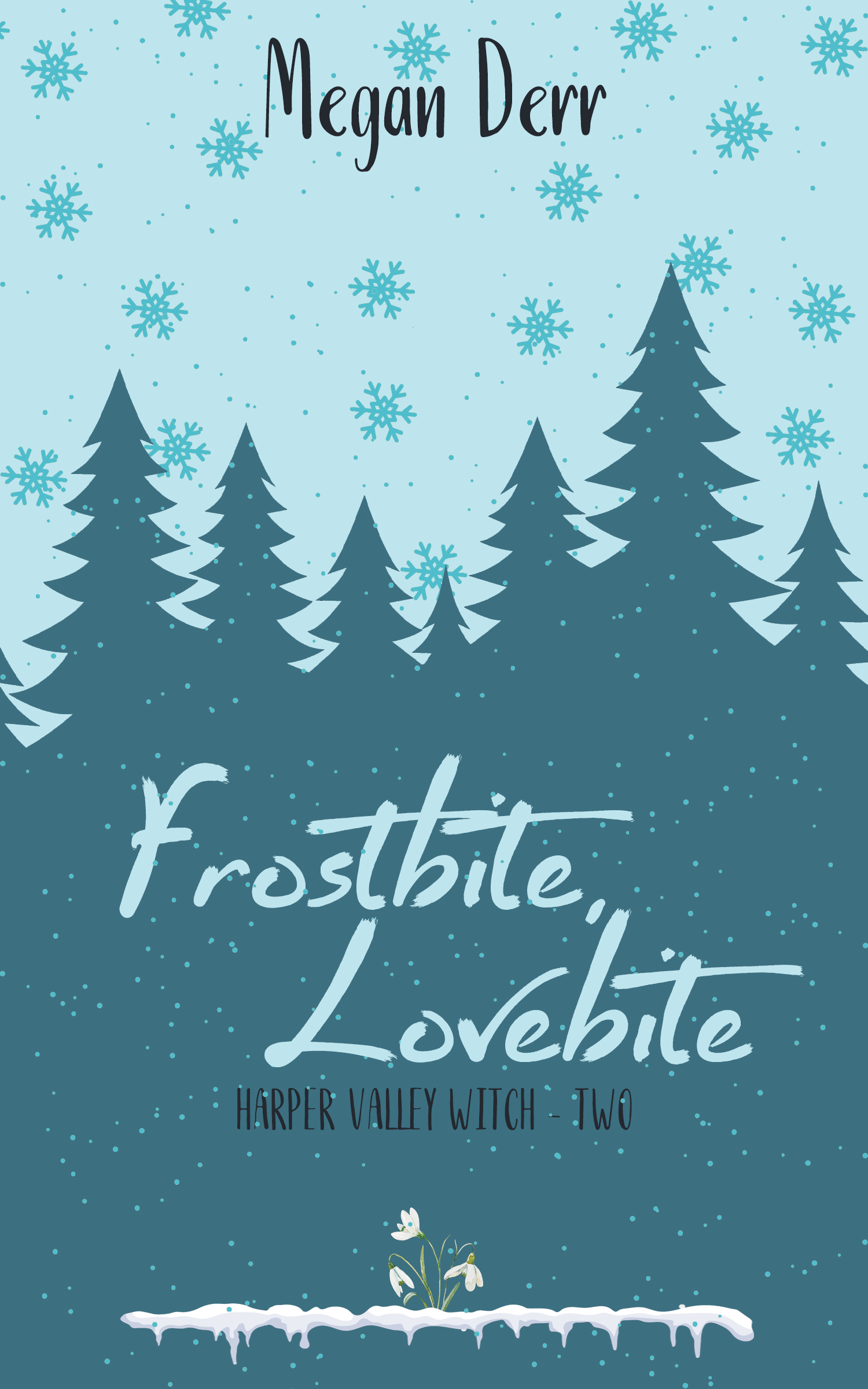 Frostbite, Lovebite